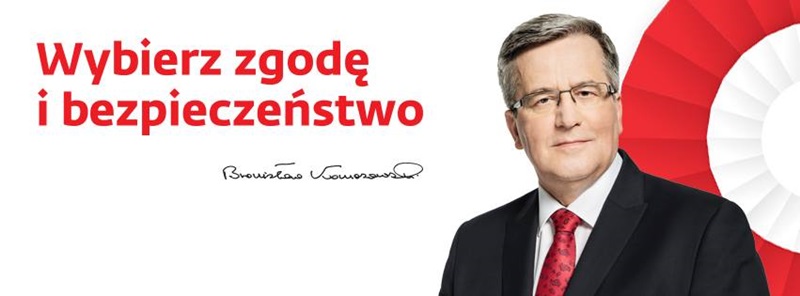 bronislaw-komorowski-wybierz-zgode-i-bezpieczenstwo.jpg